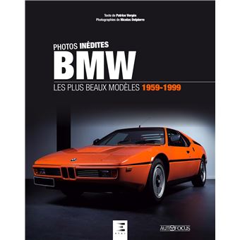 BMW - les plus beaux modèles 1959-1999