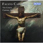 Fausto Caporali : Via Crucis. Cantates sacrées - 2 CDs