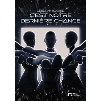 C'est notre dernière chance