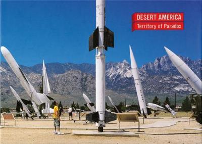 Desert America, territory of paradox