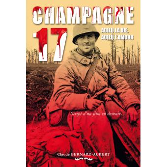 Champagne 17 adieu? la vie adieu l'amour