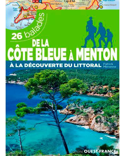 De la Côte bleue à Menton - À la découverte du lit