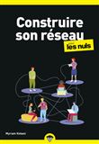 Construire son réseau Poche pour les Nuls