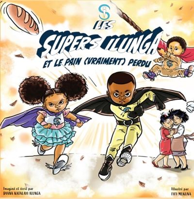 Les supers Ilunga et le pain (vraiment) perdu