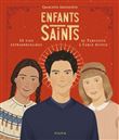 Enfants saints, 15 vies extraordinaires de Tarcisius à Carlo Acutis