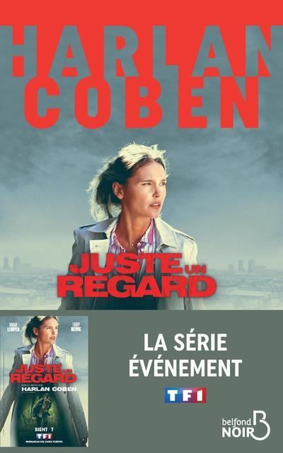 Juste Un Regard Nouvelle édition Broché Harlan Coben Roxane Azimi Achat Livre Ou Ebook 3245