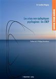 Savoir pour guérir: les crises non épileptiques psychogènes (CNEP)