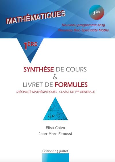 Mathématiques 1ère Synthèse de cours et livret de formules