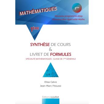 Mathématiques 1ère Synthèse de cours et livret de formules