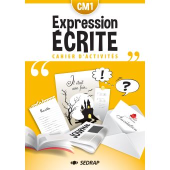 Cahier d'expression ecrite cm1 - l'unite