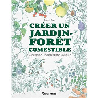 Créer un jardin-forêt comestible