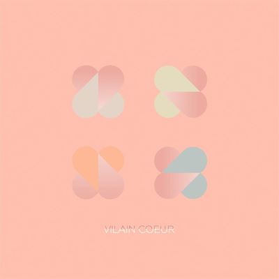 Vilain coeur/ep