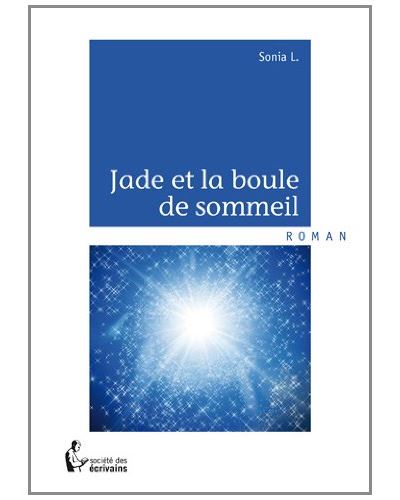 Jade et la boule de sommeil