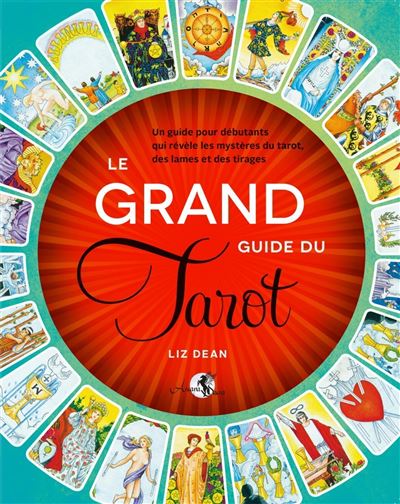 Le Grand guide du Tarot