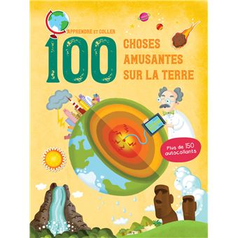 100 choses amusantes sur la terre