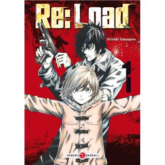 Re Load Tome 1 Re Load Vol 01 Aurelien Estager Takumaru Sasaki Broche Achat Livre Fnac