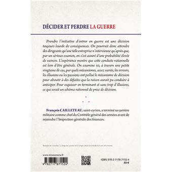 Décider et perdre la guerre