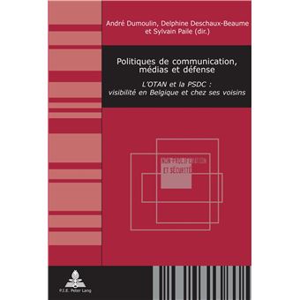 Politiques de communication, médias et défense