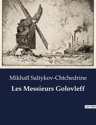Les Messieurs Golovleff - Mikhail Evgrafovitch Saltykov-Chtchedrine - broché