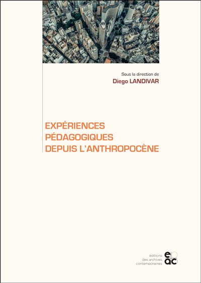 Expériences pédagogiques depuis l'Anthropocène