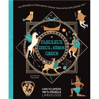 Fabuleux dieux et héros grecs
