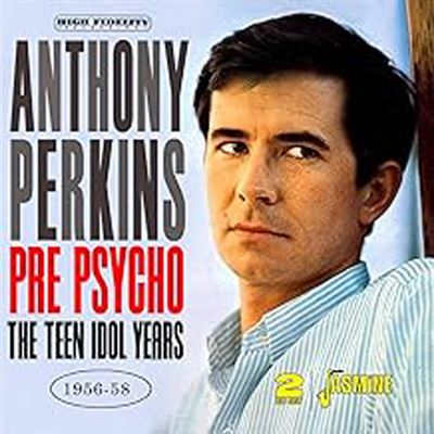 Pre Psycho The Teen Idol Years, 1956-1958
