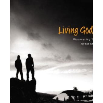 Living Gods Word: Discovering Our Place in the Great Story of Scripture