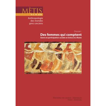 Des femmes qui comptent - Genre et participation sociale en Grèce et à Rome