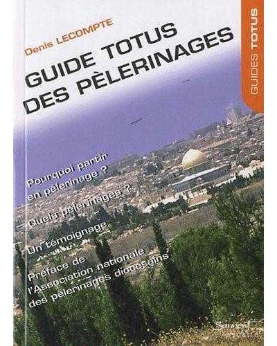 Guide totus des pèlerinages