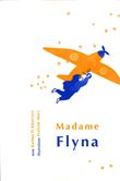 Madame Flyna