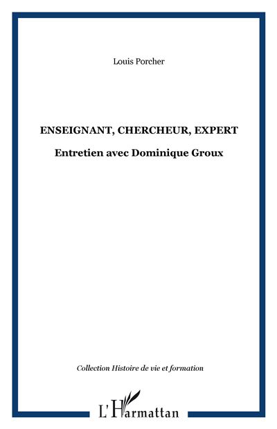 Enseignant, chercheur, expert
