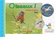 Oiseaux ! Premières rencontres