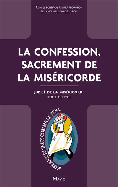 La confession, sacrement de la miséricorde