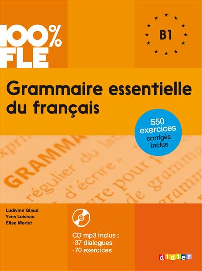 Grammaire essentielle du français, niveau B1