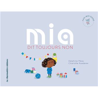 Mia dit toujours non