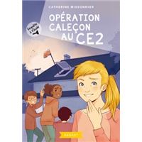 Operation Calecon Au Ce2 Poche Catherine Missonnier Achat Livre Fnac Operation Calecon Au Ce2 Poche Catherine Missonnier Achat Livre Fnac
