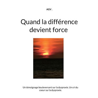 Quand la différence devient force - 1