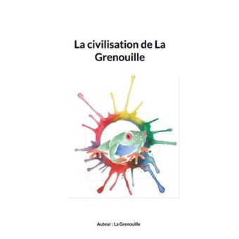 La civilisation de La Grenouille