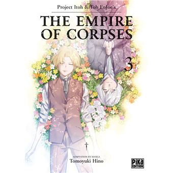 The Empire of Corpses T03