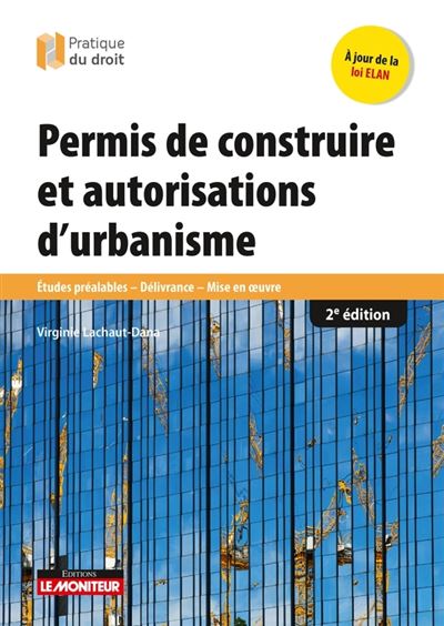 Permis de construire et autorisations d'urbanisme