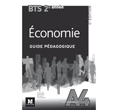Les Nouveaux A4, Economie BTS 2ème année