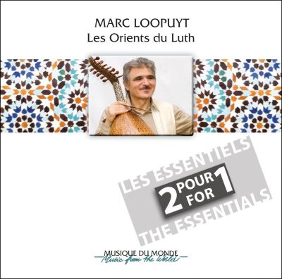 Les Essentiels - Les Orients du Luth 2 CD