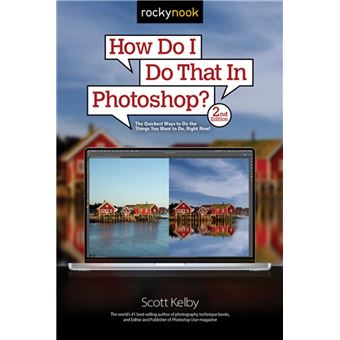 How Do I Do That In Photoshop? - 1