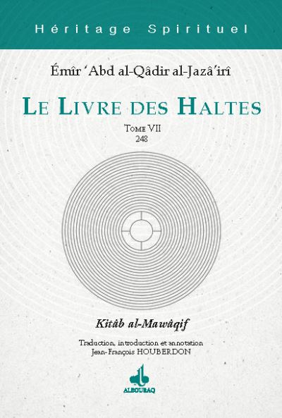 Le livre des haltes -  L'Emir Abd Al-Kader - relié