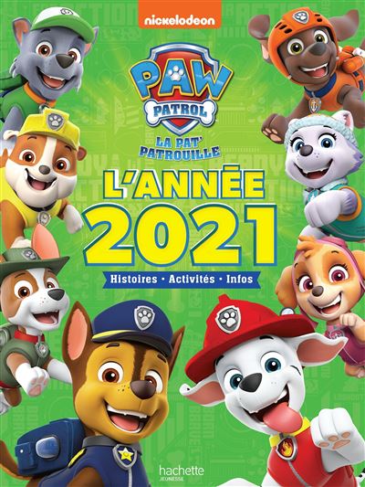 Pat' Patrouille - L'année 2021