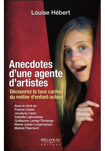 Anecdotes d'une agente d'artistes - Découvrez la face cachée du métier d'enfant-acteur