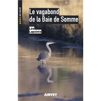 Le vagabond de la Baie de Somme