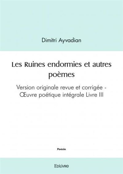 Les Ruines endormies et autres poèmes