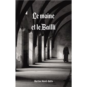 Le Moine et le Bailli
