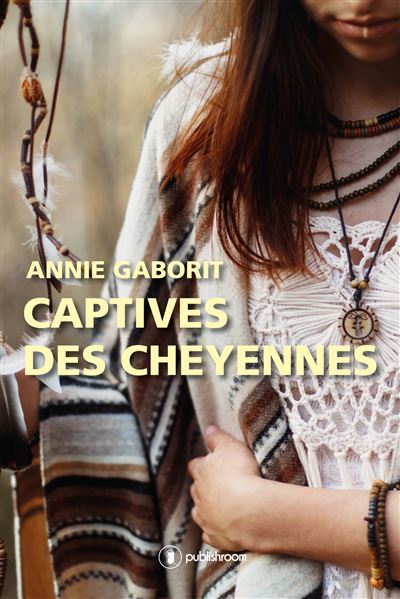 Captives des cheyennes